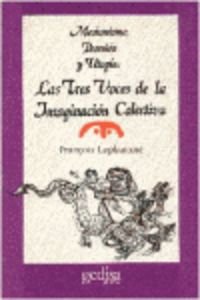 9788474320060: Las tres voces de la imaginacin colectiva (SIN COLECCION)