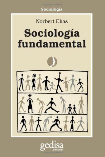 SociologÃ­a fundamental (Spanish Edition) (9788474321548) by Elias, Norbert
