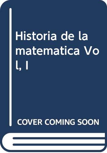 9788474322071: Historia de la matemtica Vol, I
