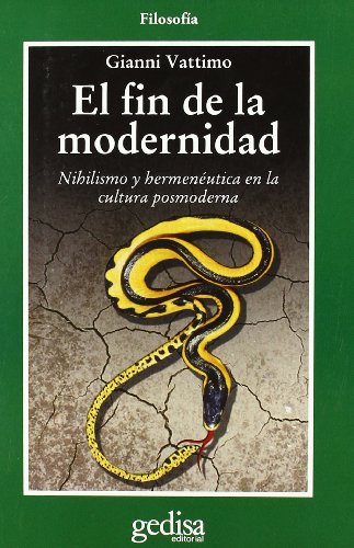 9788474322408: El fin de la modernidad : Nihilismo y hermenutica en la cultura posmoderna