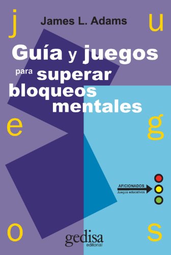 Imagen de archivo de Guia Y Juegos Para Superar Bloqueos Mentales a la venta por Reuseabook