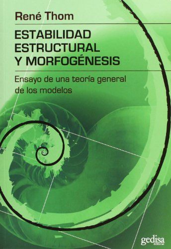 Stock image for Estabilidad estructural y morfognesis : Ensayo de una teora general de los modelos for sale by medimops