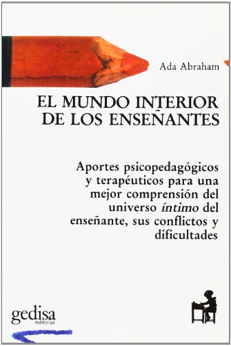 Stock image for El Mundo Interior De Los Enseantes for sale by Ammareal