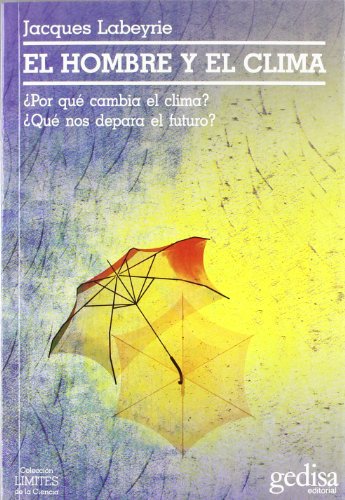 9788474322842: El hombre y el clima (SIN COLECCION)