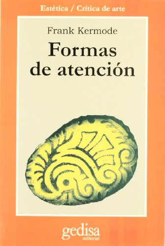 Formas de atenciÃ³n (9788474323191) by Kermode, Frank