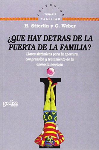 Â¿Que hay detrÃ¡s de la puerta de la familia? (Spanish Edition) (9788474323931) by Stierlin, H; Weber, G.
