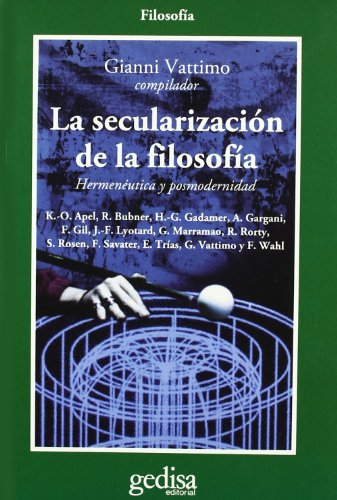 Stock image for La secularizaci n de la filosofa (Cla-de-ma) (Spanish Edition) for sale by HPB-Red