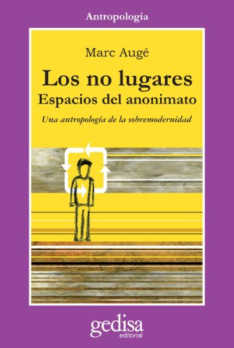 Los no lugares (Cla-de-ma) (Spanish Edition) (9788474324594) by Auge, Marc
