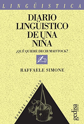 9788474324617: Diario Lingistico De Una Nia (SIN COLECCION)
