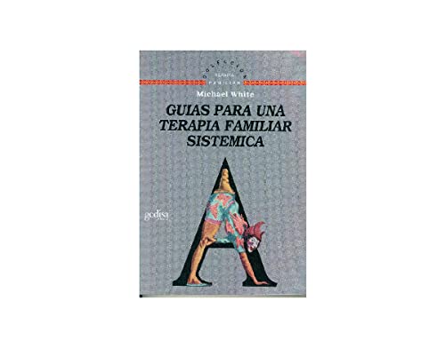 Stock image for GUIAS PARA UNA TERAPIA FAMILIAR SISTEMICA for sale by KALAMO LIBROS, S.L.