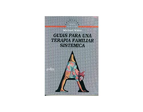 9788474324761: Guas para una terapia familiar sistmica (Spanish Edition)