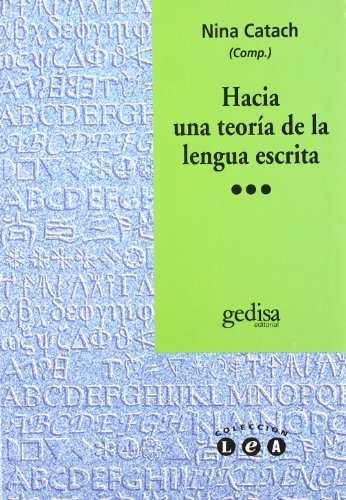 9788474325317: Hacia una teora de la lengua escrita (SIN COLECCION)