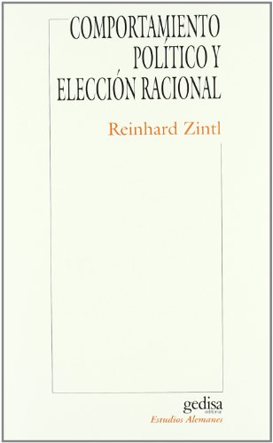 Comportamiento politico y eleccion racional (9788474325812) by Zintl, Reinhard