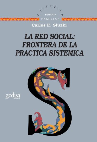 9788474325898: La Red Social: Fronteras De La Prctica Sistemica (SIN COLECCION)