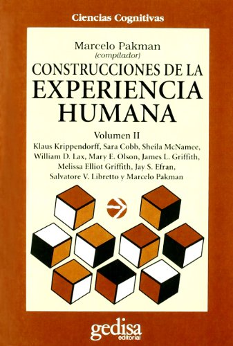 Imagen de archivo de Construcciones de la Experiencia Humana Volumen II (Cla-De-Ma) (Spanish Edition) a la venta por Bookmonger.Ltd