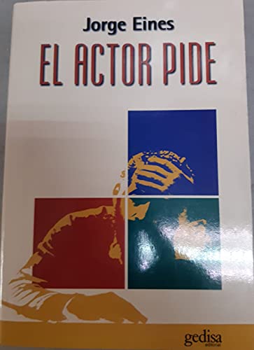 Beispielbild fr El Actor Pide (Arte Y Accion) zum Verkauf von Reuseabook