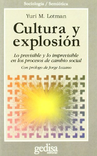 Cultura y explosiÃ³n (9788474326499) by Lotman, Yurij M.