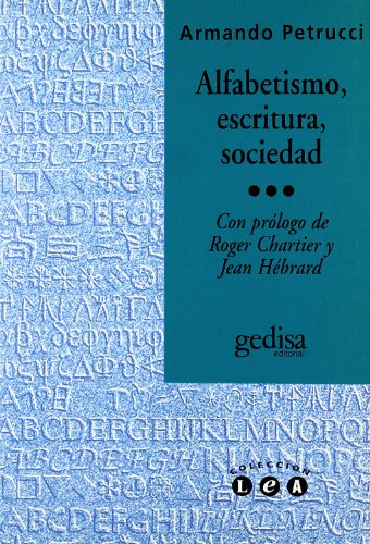 Imagen de archivo de alfabetismo escritura sociedad petrucci ed gedisa a la venta por DMBeeBookstore