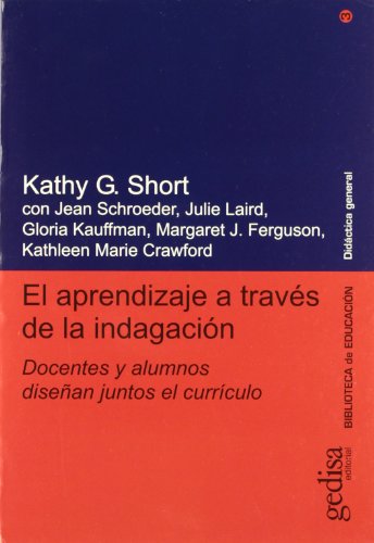 Imagen de archivo de EL APRENDIZAJE A TRAVES DE LA INDAGACION a la venta por KALAMO LIBROS, S.L.
