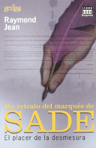 Un retrato del Marques de Sade (9788474327670) by Jean, Raymond