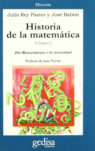 Imagen de archivo de HISTORIA DE LA MATEMTICA VOL 2. DEL RENACIMIENTO A LA ACTUALIDAD. a la venta por Ababol libros y regalos