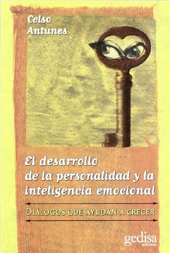 Imagen de archivo de EL DESARROLLO DE LA PERSONALIDAD Y LA INTELIGENCIA EMOCIONAL a la venta por KALAMO LIBROS, S.L.