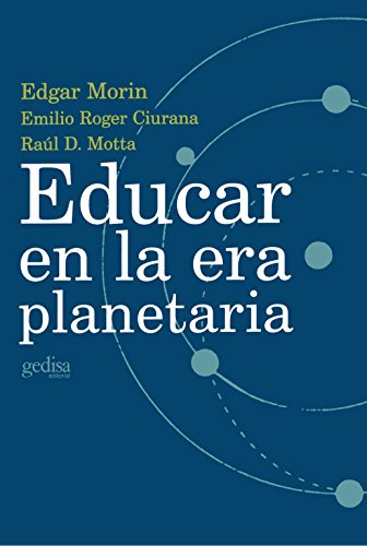 Stock image for EDUCAR EN LA ERA PLANETARIA for sale by Antrtica