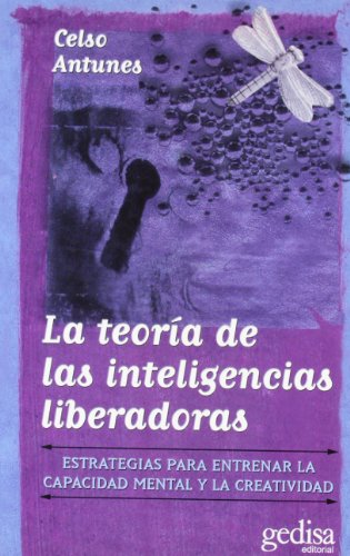 Imagen de archivo de La teora de las inteligencias liberadoras Antunes, Celso a la venta por Librera Prncep