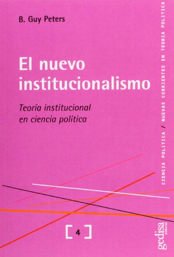 9788474328875: El nuevo institucionalismo: Teora institucional en ciencia poltica (Spanish Edition)