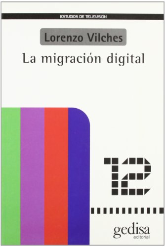 Imagen de archivo de LA MIGRACIN DIGITAL a la venta por KALAMO LIBROS, S.L.