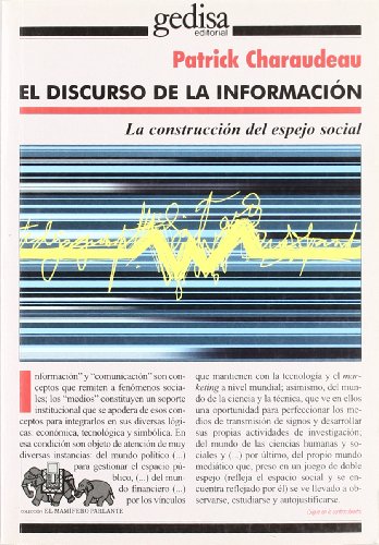 Stock image for EL DISCURSO DE LA INFORMACION for sale by KALAMO LIBROS, S.L.