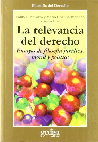 Imagen de archivo de LA RELEVANCIA DEL DERECHO a la venta por KALAMO LIBROS, S.L.