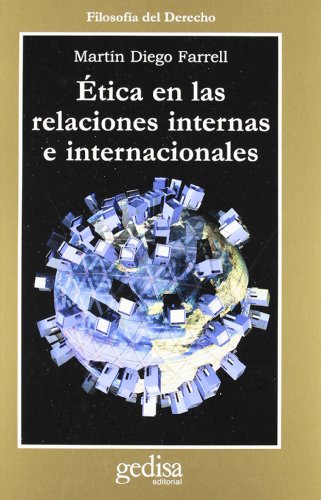 Stock image for ETICA EN LAS RELACIONES INTERNAS E INTERNACIONALES for sale by KALAMO LIBROS, S.L.