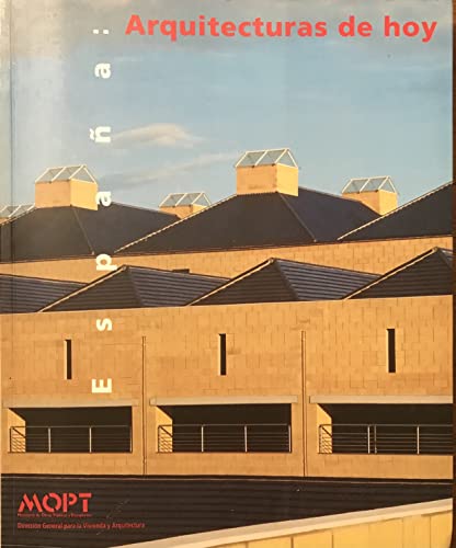 Beispielbild fr Espana : Arquitecturas de Hoy zum Verkauf von Zubal-Books, Since 1961