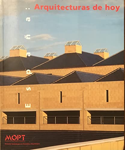 Imagen de archivo de Espana : Arquitecturas de Hoy a la venta por Arundel Books