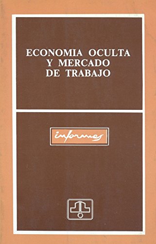 Imagen de archivo de Economa oculta y mercado de trabajo a la venta por VANLIBER