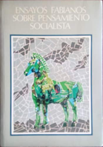 Imagen de archivo de Ensayos fabianos sobre pensamiento socialista Montero, Jose R. a la venta por VANLIBER