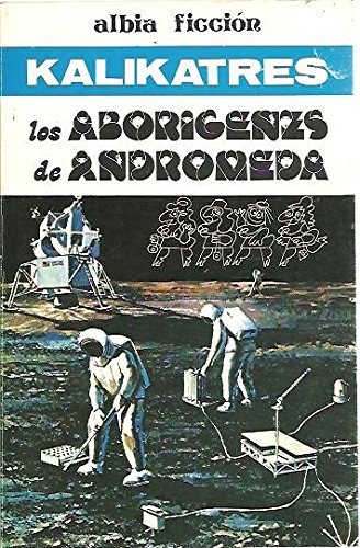 9788474363012: LOS ABORGENES DE ANDRMEDA.