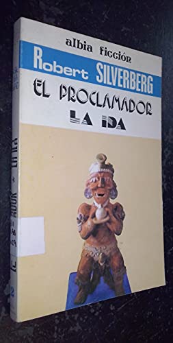 Stock image for EL PROCLAMADOR / LA IDA for sale by Librera Gonzalez Sabio