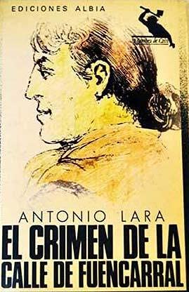 Stock image for El crimen de la calle de Fuencarral (La Sombra de Cain) (Spanish Edition) for sale by medimops