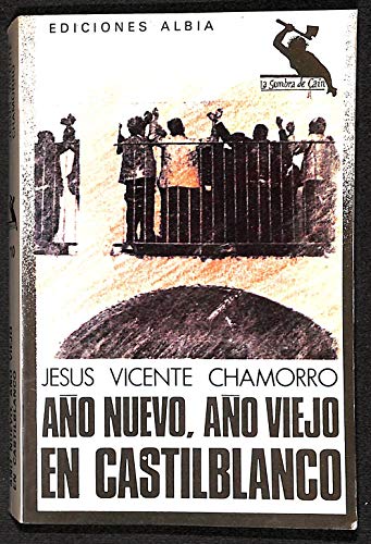 Stock image for An?o nuevo, an?o viejo en Castilblanco (La Sombra de Cai?n) (Spanish Edition) for sale by Iridium_Books