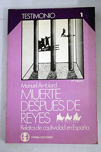 9788474400151: Muerte despus de Reyes: Relatos de cautividad en Espaa