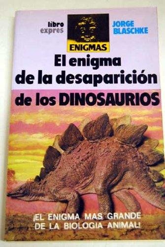Imagen de archivo de El Enigma de la Desaparicin de los Dinosaurios a la venta por Hamelyn
