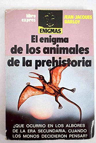 Stock image for El Enigma de los Animales Prehistoricos for sale by Hamelyn