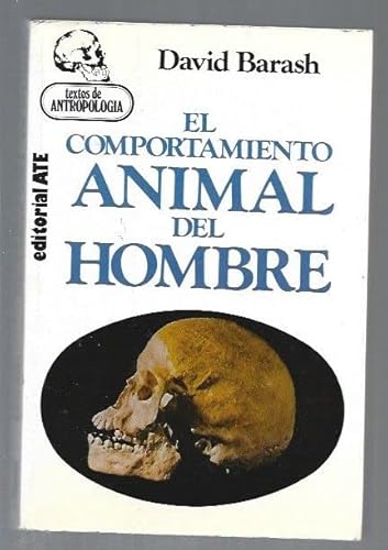 Imagen de archivo de El Comportamiento Animal Del Hombre a la venta por RecicLibros