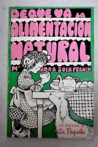 Beispielbild fr De qu va la alimentacin natural zum Verkauf von LibroUsado | TikBooks