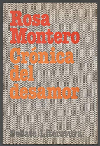 Imagen de archivo de Cronica del desamor (Coleccion Literatura) (Spanish Edition) a la venta por NOMBELA LIBROS USADOS