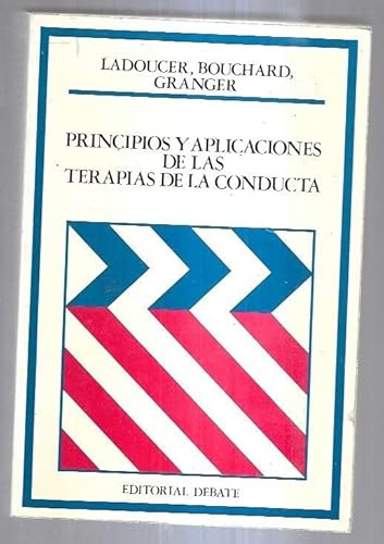 Beispielbild fr PRINCIPIOS Y APLICACIONES DE TERAPIA DE LA CONDUCTA zum Verkauf von TRANSATLANTICO LIBROS