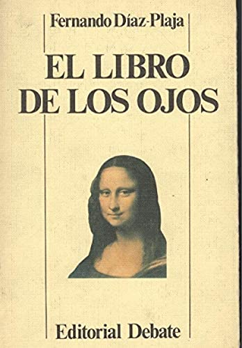 Imagen de archivo de El libro de los ojos (Spanish Edition) a la venta por Iridium_Books