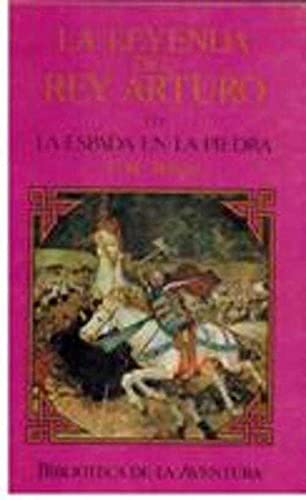9788474440751: Leyenda del rey Arturo I. la espadaen la piedra